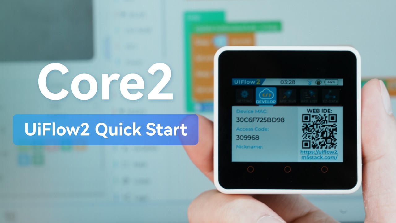 Core2 | UIFlow 2.0 Device Basic Tutorial