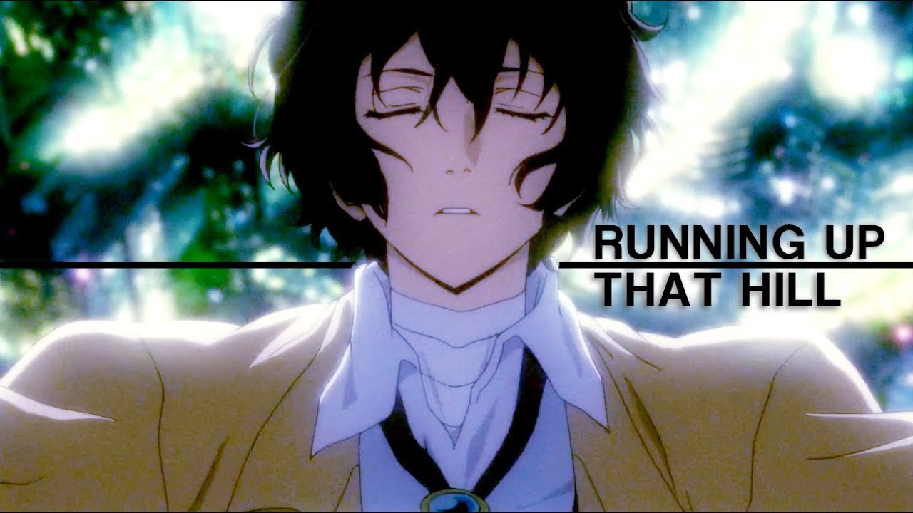 「革命」Running Up That Hill | Bungou Stray Dogs
