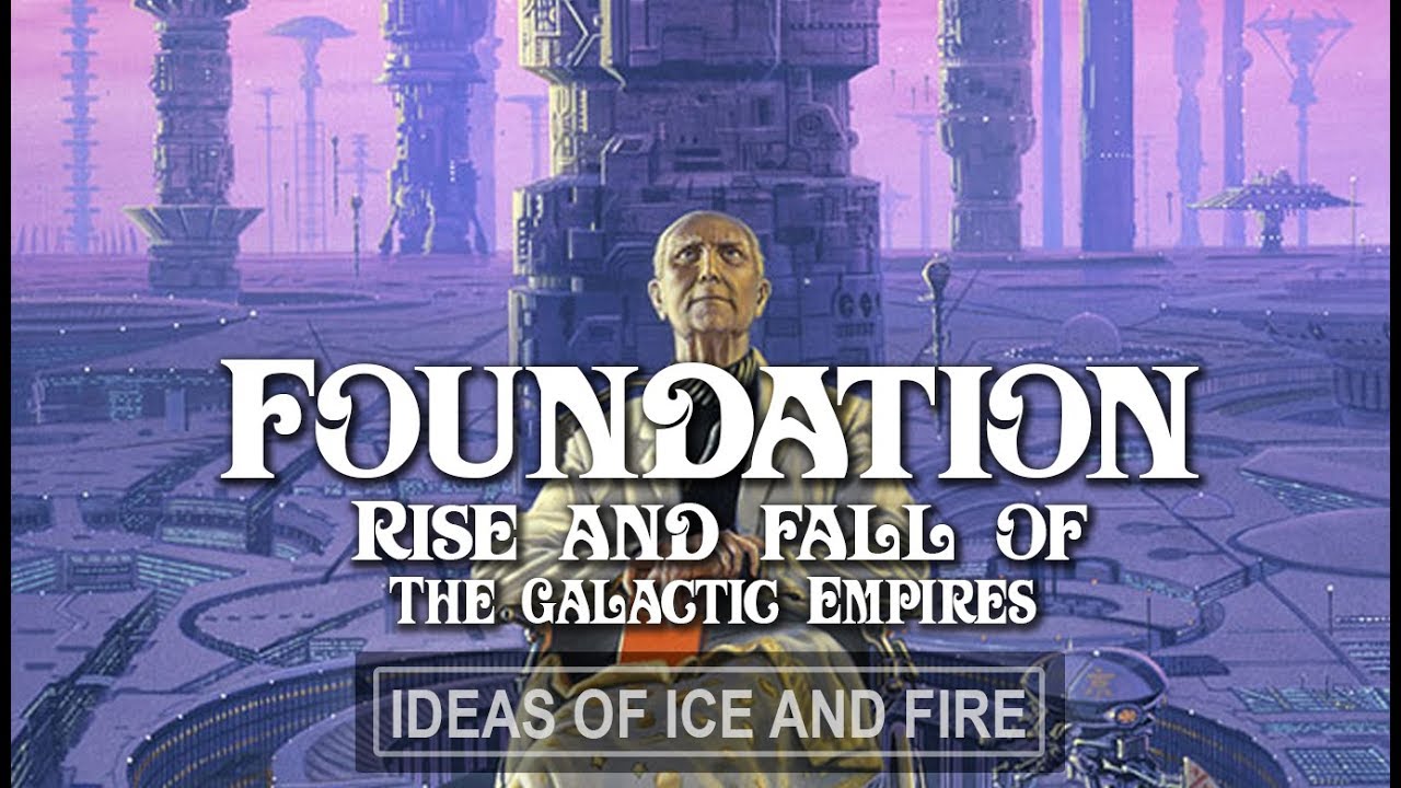 Foundation: Fall and Rise of the Galactic Empires