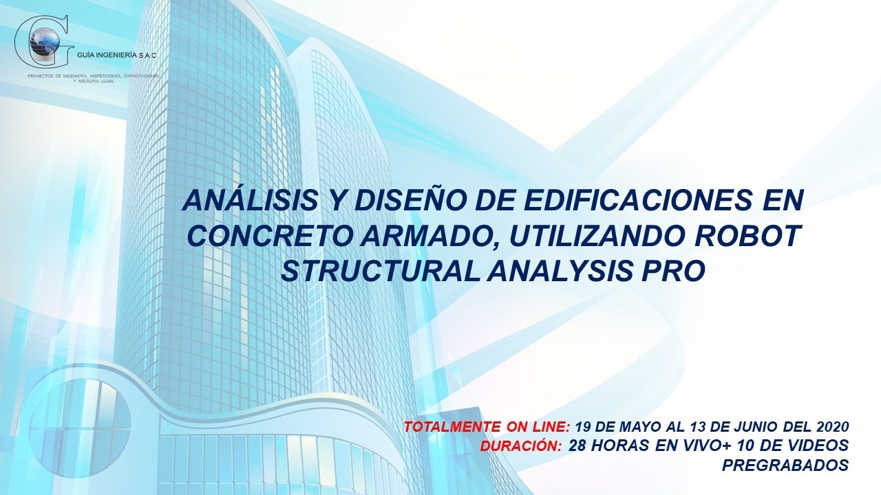Curso de Estructuras en Concreto Armado con Robot Struc. Ana. (1/12)