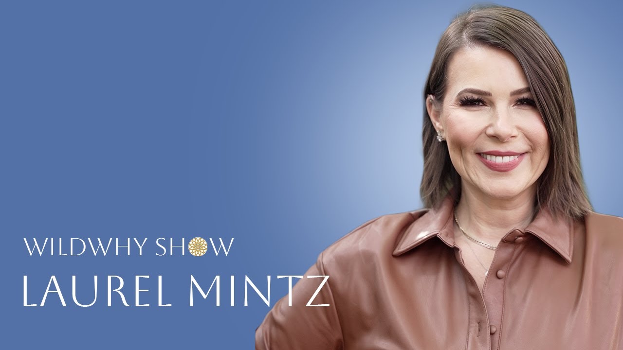 Laurel Mintz: Founder & CEO, Elevate My Brand - General Partner, Fabric VC | The WildWhy Show #78