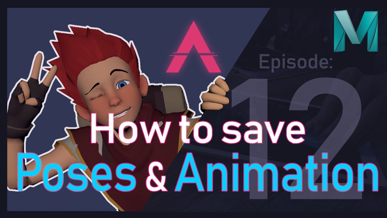 How to Save Poses and Animation In Maya (Episode 12) | How To Be A 3D Animator 2020
