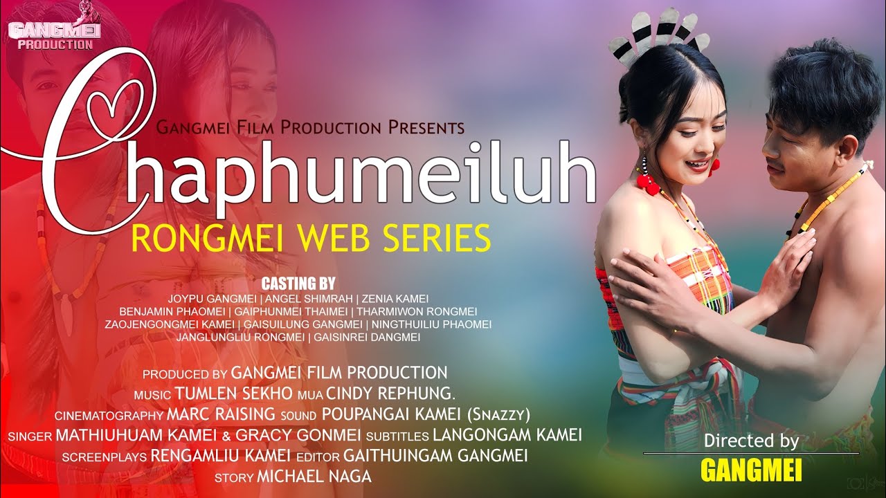 Chaphumeiluh - Official Video Release ll Mathiuhuam & Gracy ll Rongmei Web Series 2024