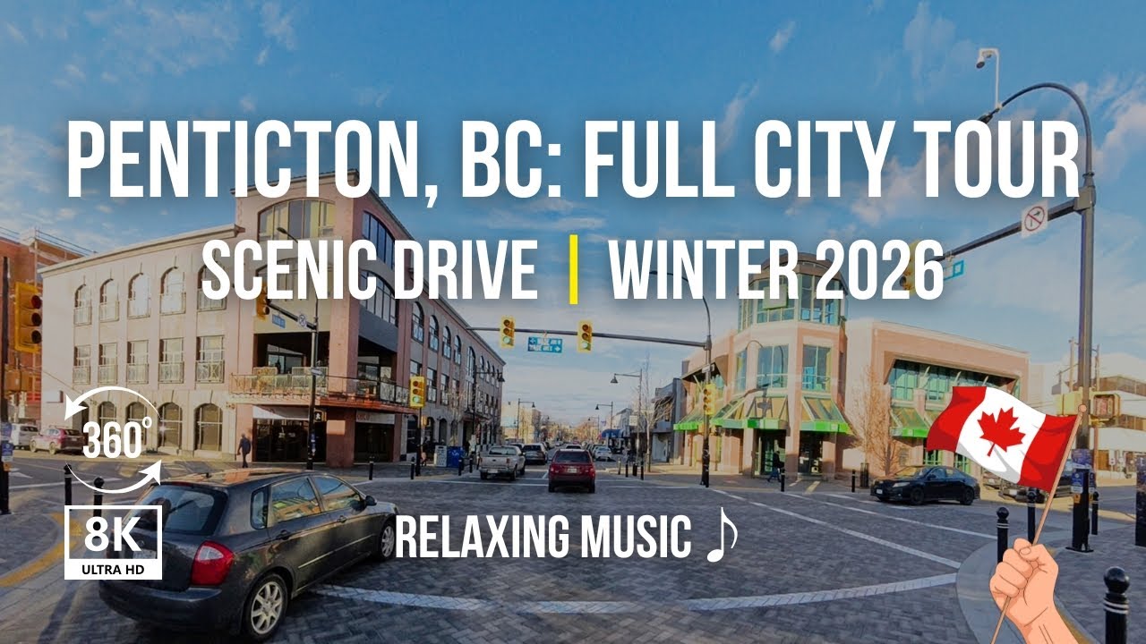 Penticton City Tour Winter 2026 | Skaha to Okanagan Lake 8K 360° Drive | Relaxing Music | BC Canada