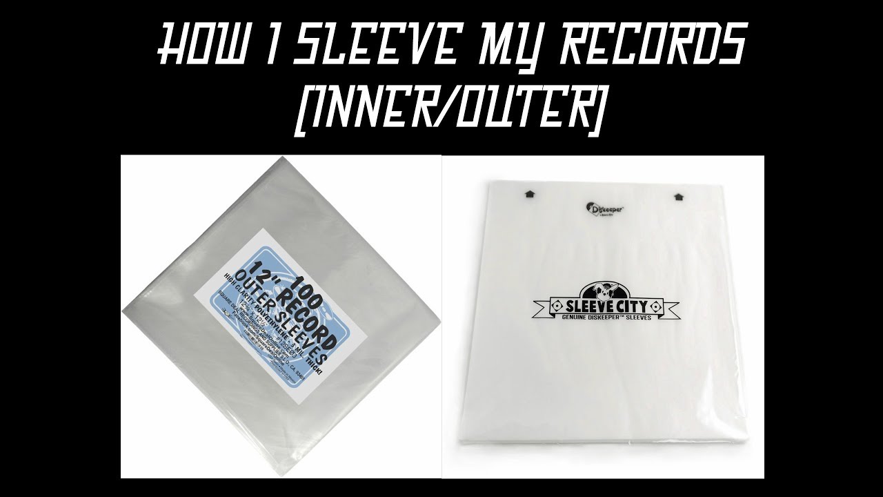 HOW I SLEEVE MY RECORDS [INNER/OUTER]
