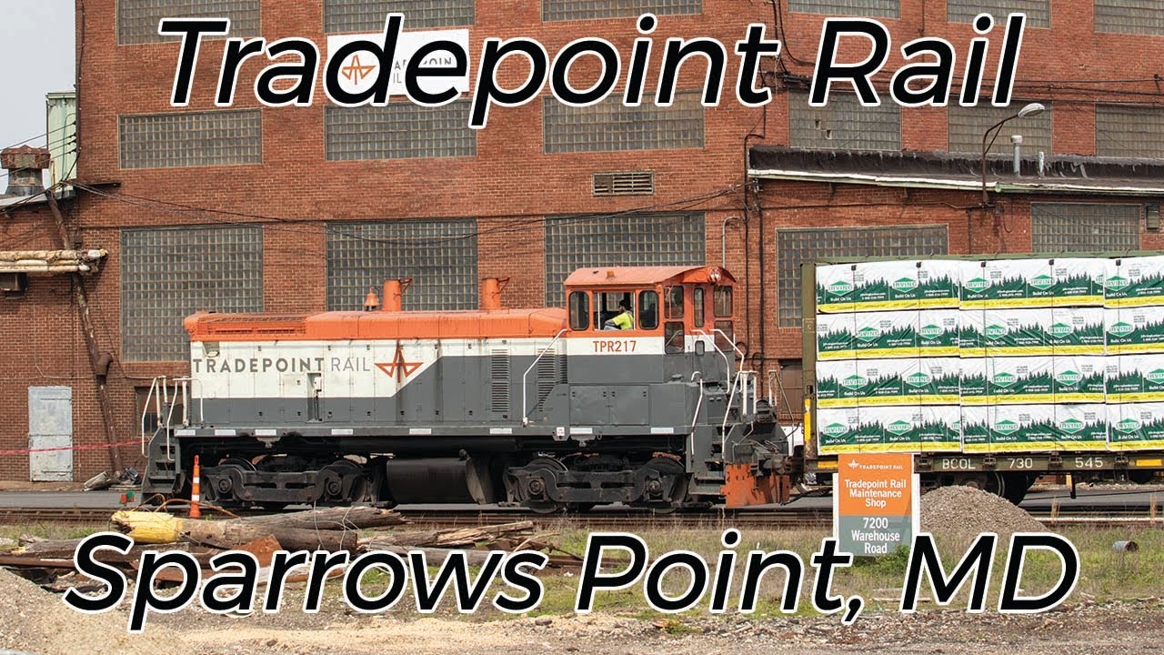 [HD] Tradepoint Atlantic Railroad Operations - Sparrows Point, MD