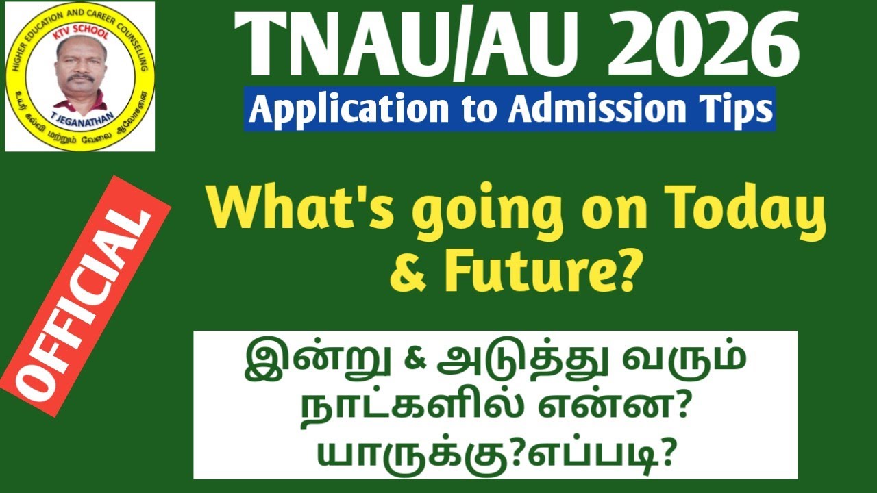 TNAU/AU COUNSELING 2026 | What's happening today & what's next? #ktvschool #tnau #au