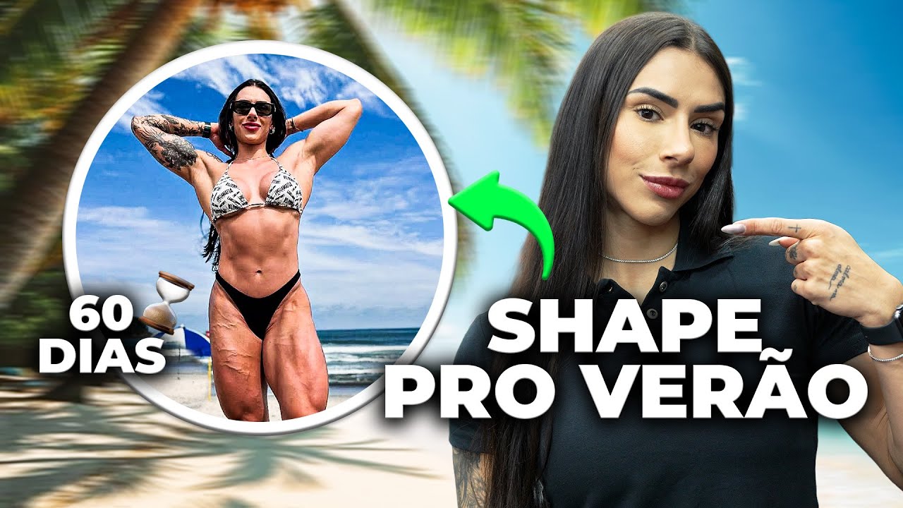 AINDA D&Aacute; TEMPO! 60 DIAS PRO SHAPE DE VER&Atilde;O | CAROL SANCHES
