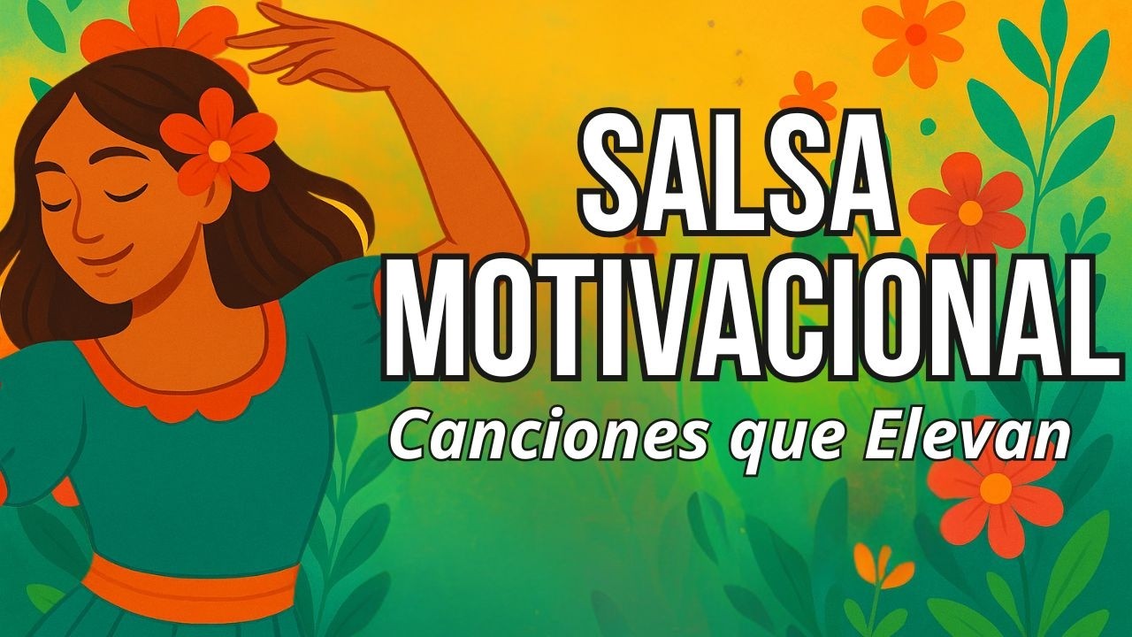 ✨Música salsa positiva para levantar el ánimo, motivar tu día y llenarte de energía. [Vol.17]