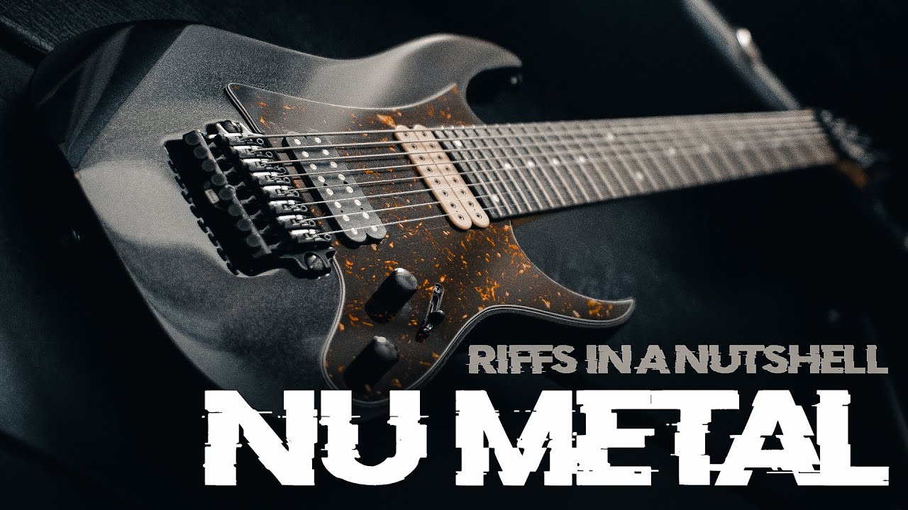 NU METAL Riffs in a Nutshell