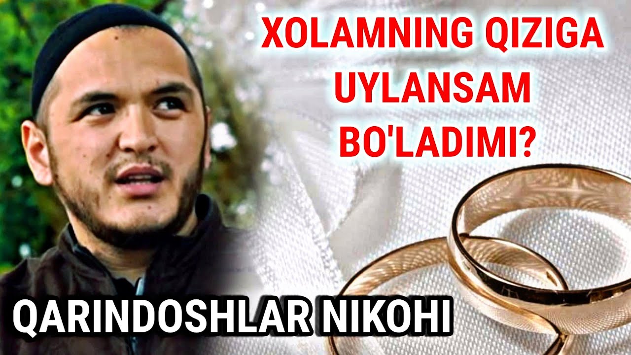Xolamning qiziga uylansam bo'ladimi  | Sardor domla | Qarindoshlar nikohi joizmi?