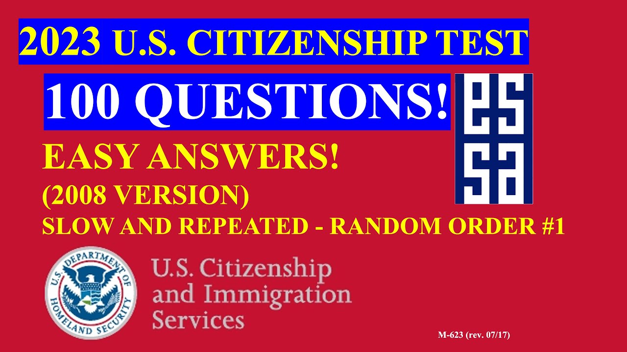 2023 - 100 Civics Questions for the U.S. Citizenship Test (Slow & Repeated Random 01)