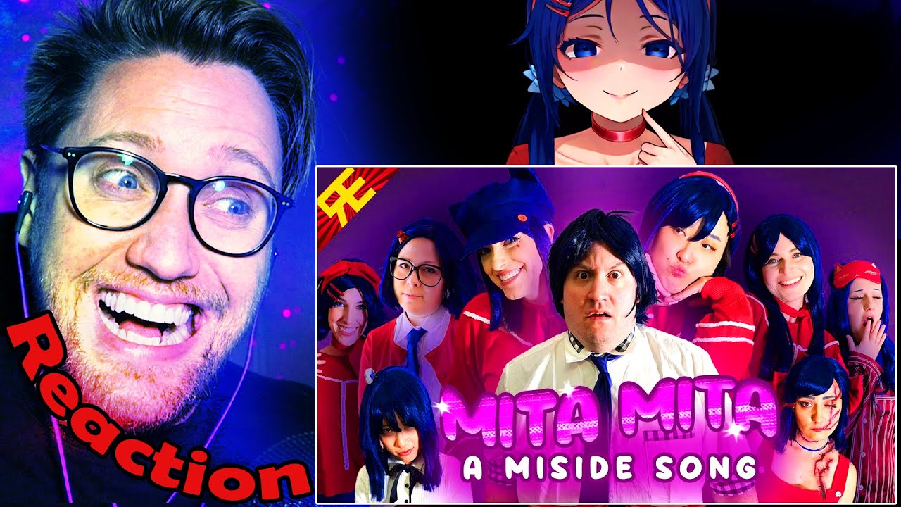 MITA MITA: A MiSide Song [by Random Encounters] REACTION! | MITA vs MITA!
