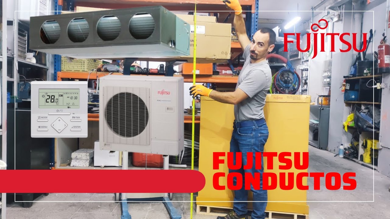 Aire Acondicionado Fujitsu CONDUCTOS 2024