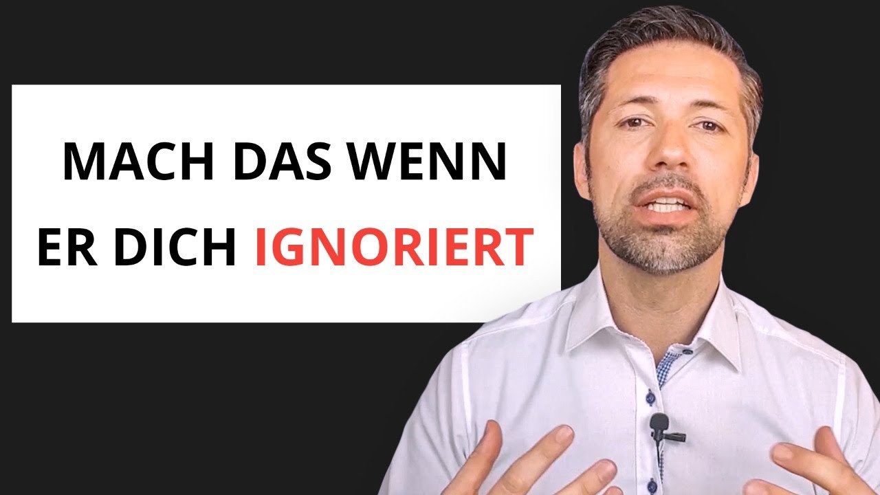 Was ein Mann denkt, wenn ER dich ignoriert