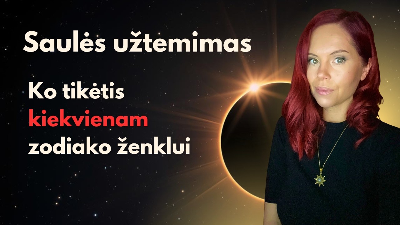 Saulės užtemimas 2026 02 17. Prognozė visiems zodiako ženklams