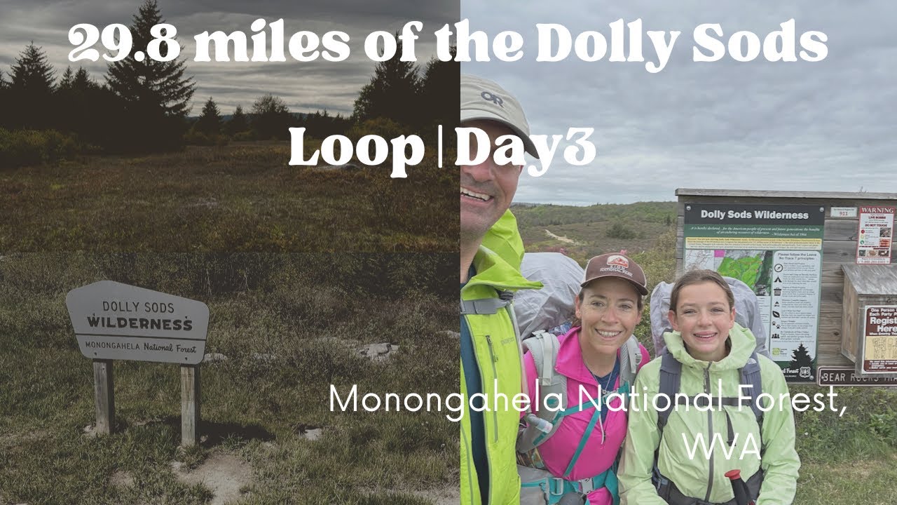 Hiking Dolly Sods Wilderness Area Loop | Day 3