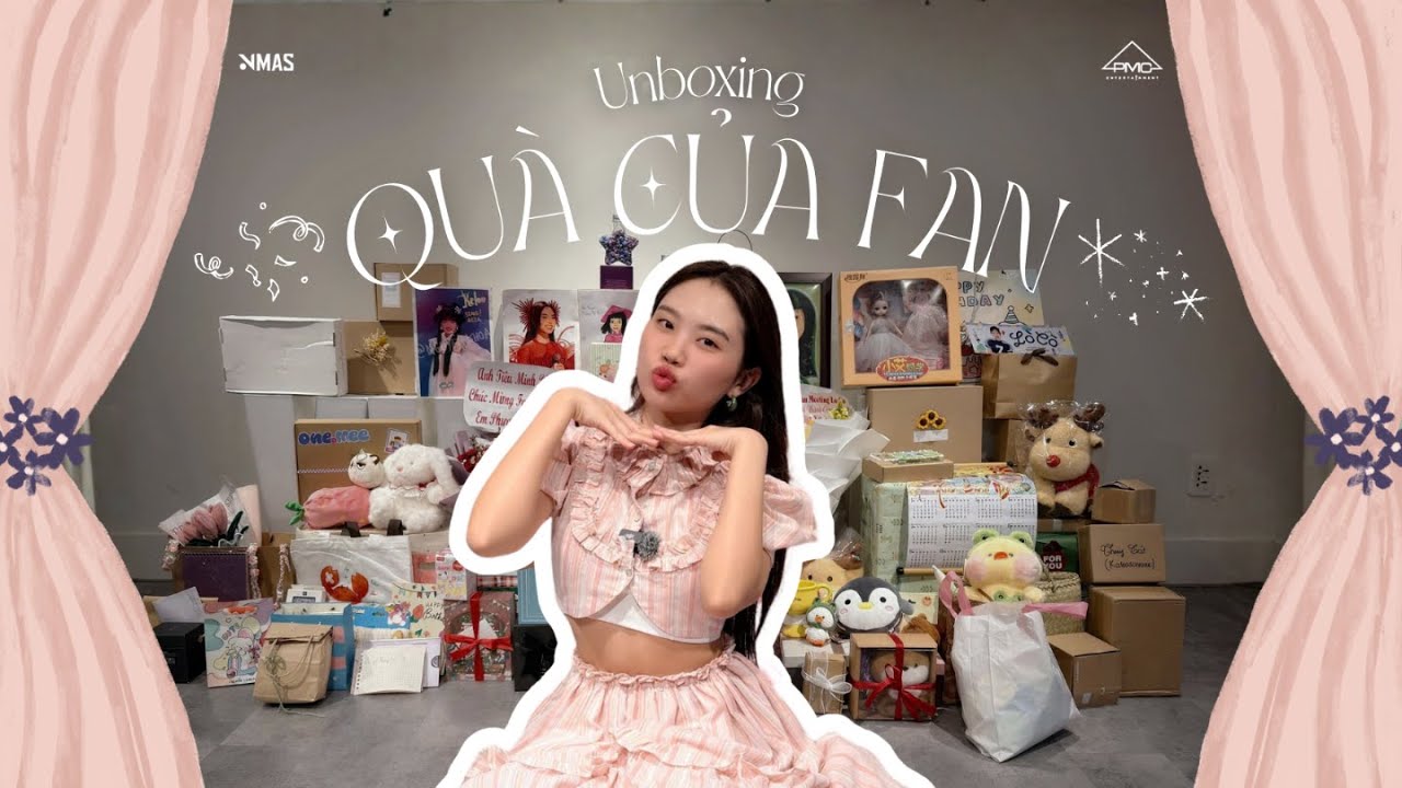 PHƯƠNG MỸ CHI - UNBOXING QUÀ FAN | SINH NHẬT TUỔI 23 ĐÁNG NHỚ CÙNG LÒ CÒ FAN MEETING