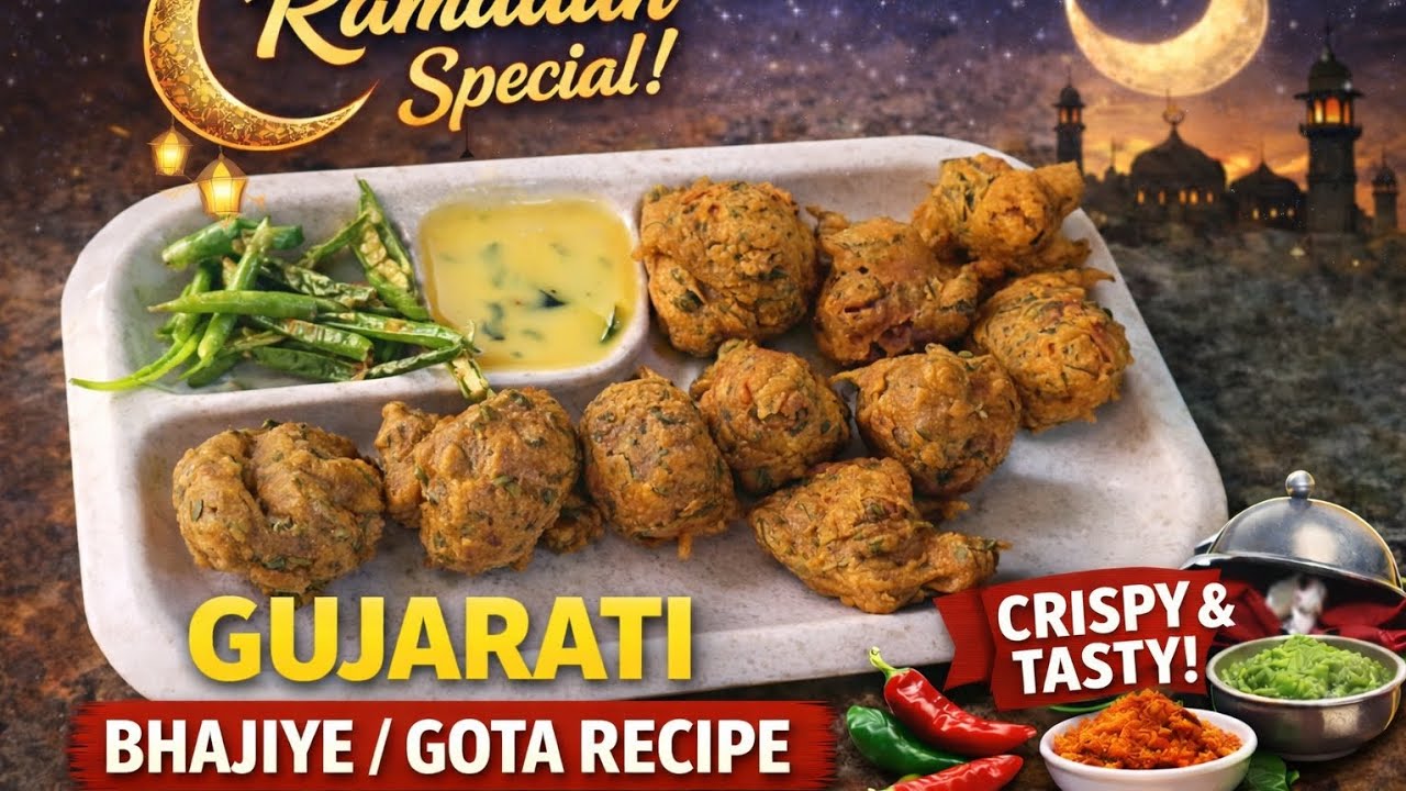 Ramadan Special Gujarati Bhajiye/Gota Recipe | Crispy & Tasty Iftar Snack
