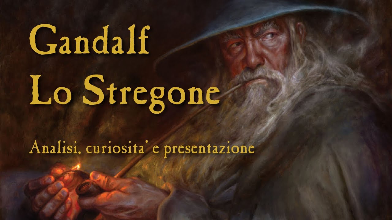 Gandalf lo Stregone - Analisi, Curiosità e Presentazione del Personaggio