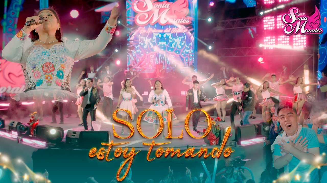 Sonia Morales &ndash; Solo Estoy Tomando &ndash; (30 Aniversario)