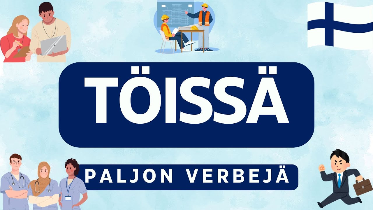 Opi lisää verbejä! Töissä (A2/B1/B2)