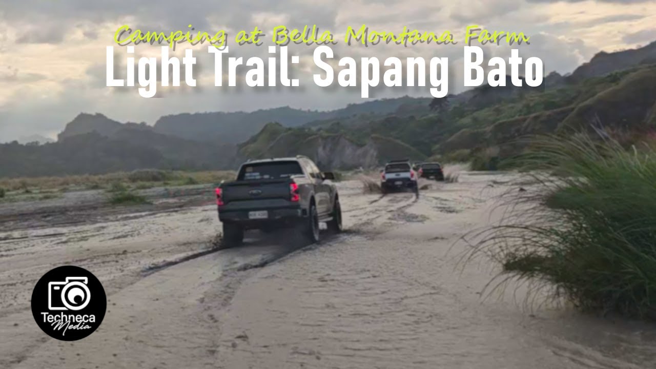 Light Trail Sapang Bato and Overnight Camp | Bella Montana Fruit Farm | Next Gen Ford Ranger