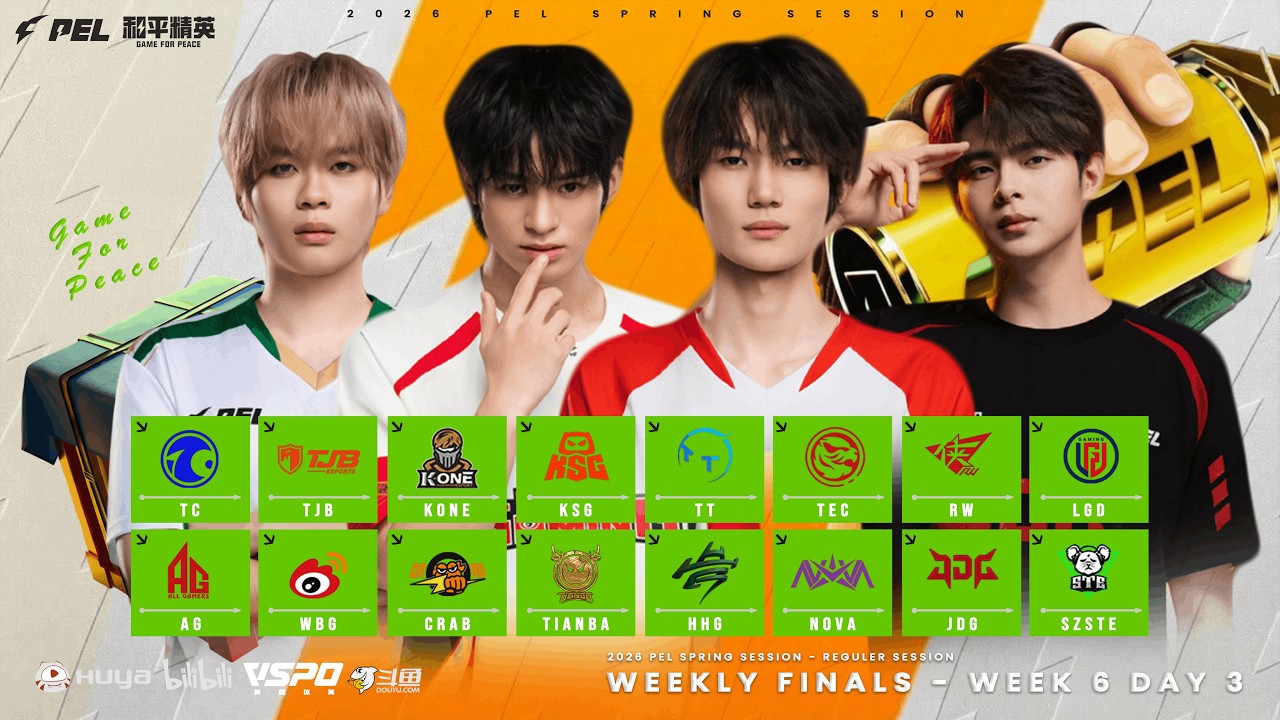 LIVE : 2026 PEL SPRING SESSION WEEK 6 DAY 3 | WEEKLY FINALS | 2026 PEL 春季赛第六周第三天 - 周终赛