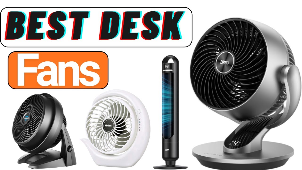 ✅Top 5 Best Desk Fans in 2026