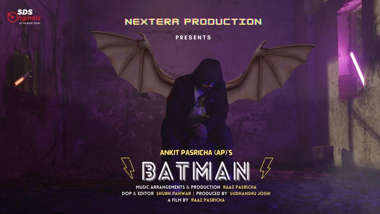 BATMAN | Official Music Video | feat. AP Muzik | Raaz Pasricha | SDS Originals | Sing Dil Se