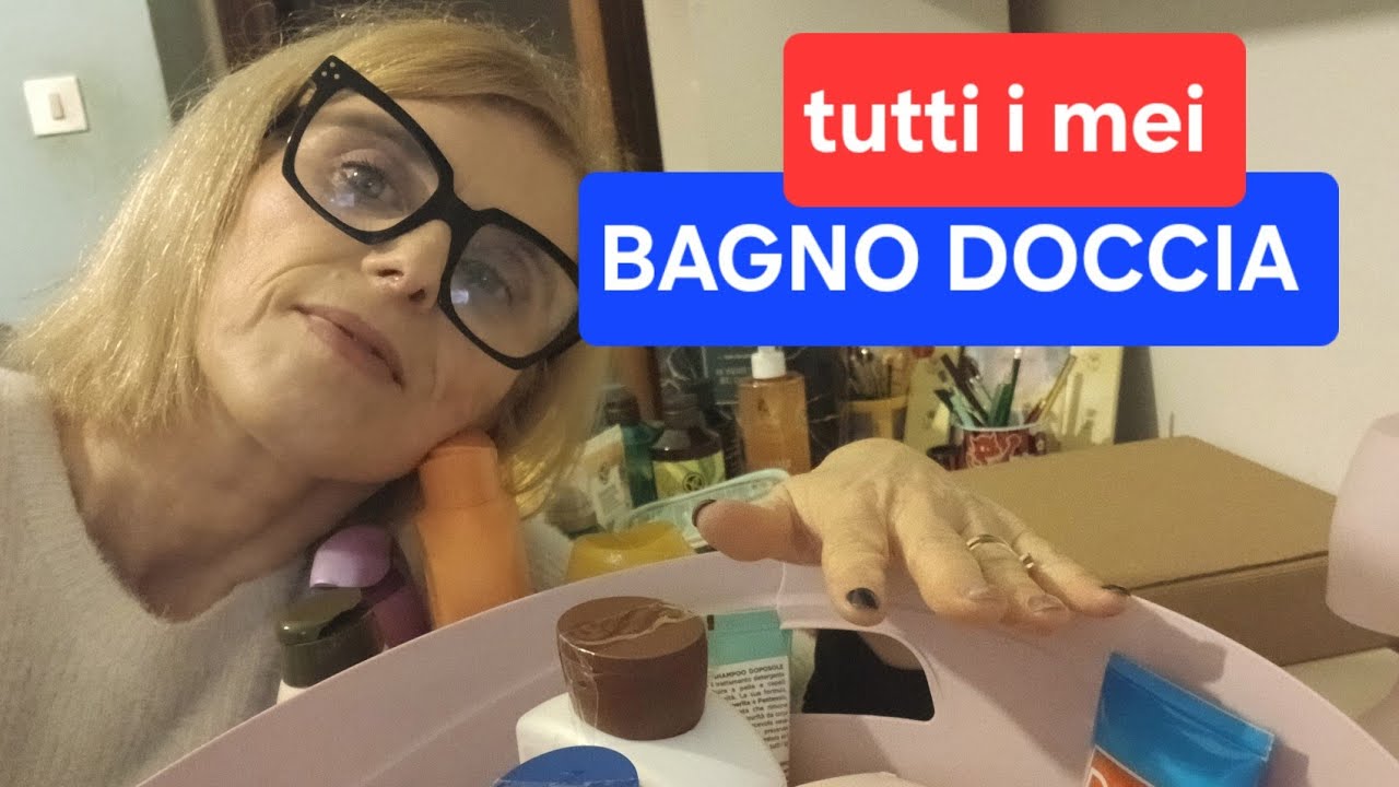 😎TUTTI  I MIEI BAGNO DOCCIA 🚿...LE MIE SCORTE CON 