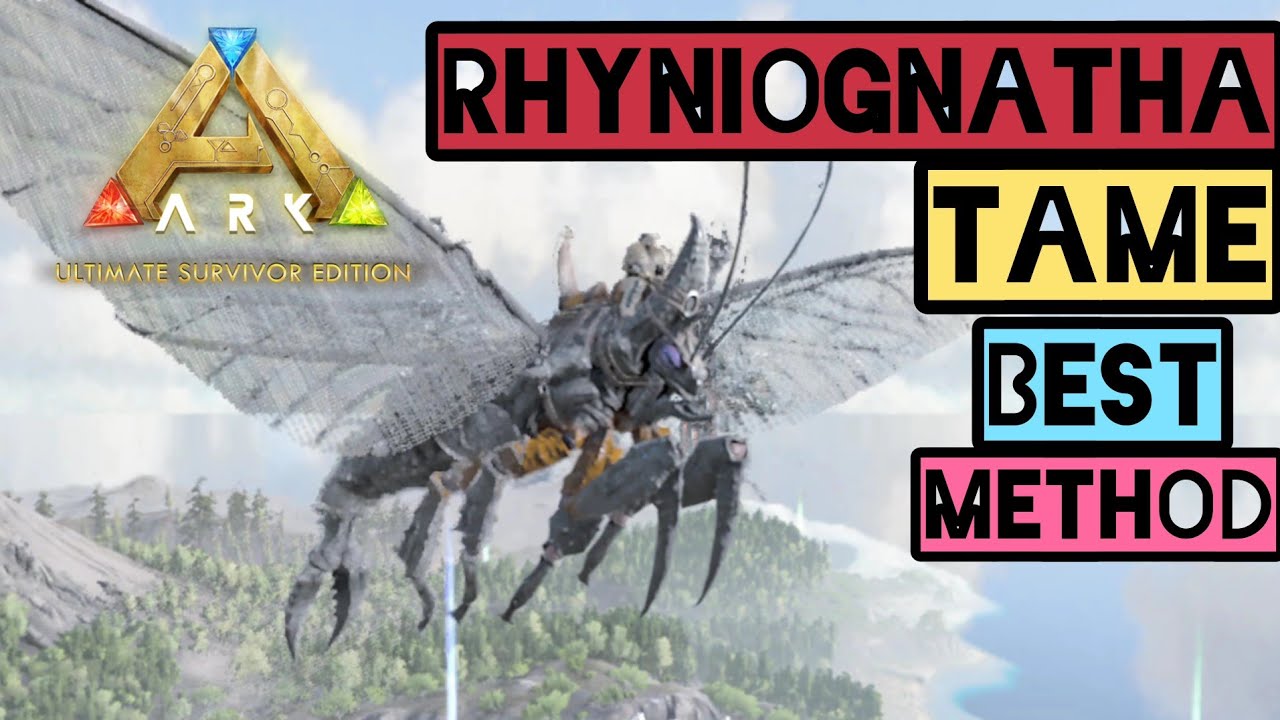 How to Tame Rhyniognatha Best Methods In The Game Ark Mobile | Ark : Ultimate Mobile Edition