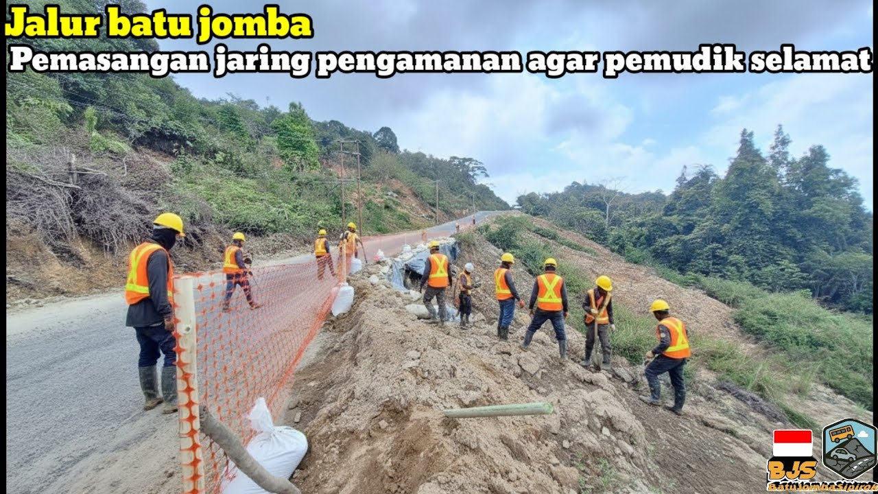 Jalur batu jomba‼️Takut terjadi kecelakaan terpaksa jaring pengaman ini di pasang 