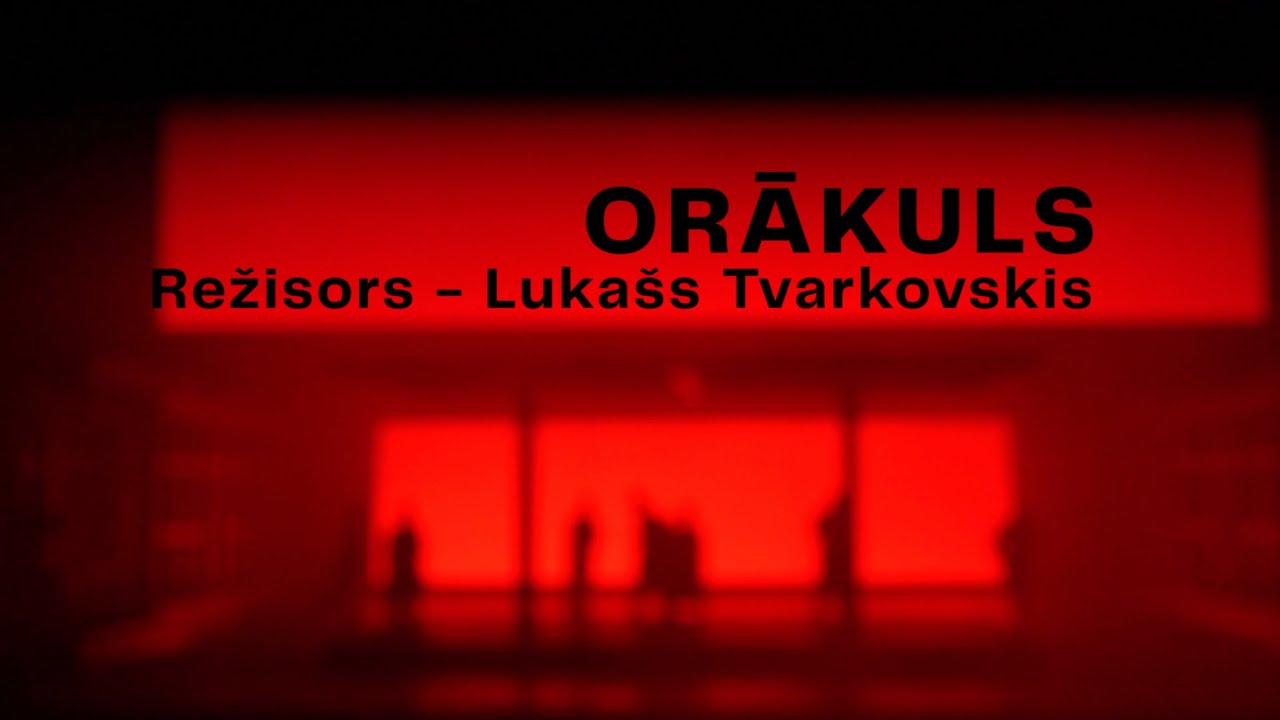 ORĀKULS | Luka&scaron;s Tvarkovskis | Anka Herbuta | DAILES TEĀTRIS