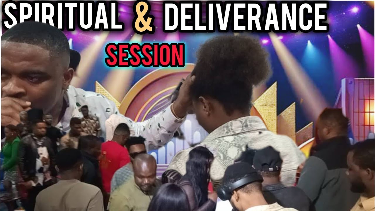 SPIRITUAL IMPARTATION & DELIVERANCE SESSION
