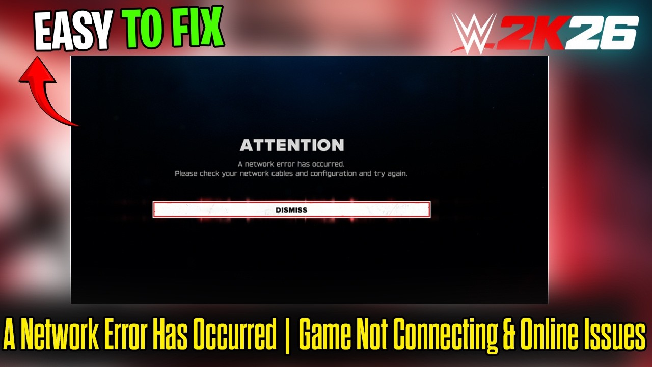 Fix WWE 2K26 A Network Error Has Occurred | Game Not Connecting & Online Issues