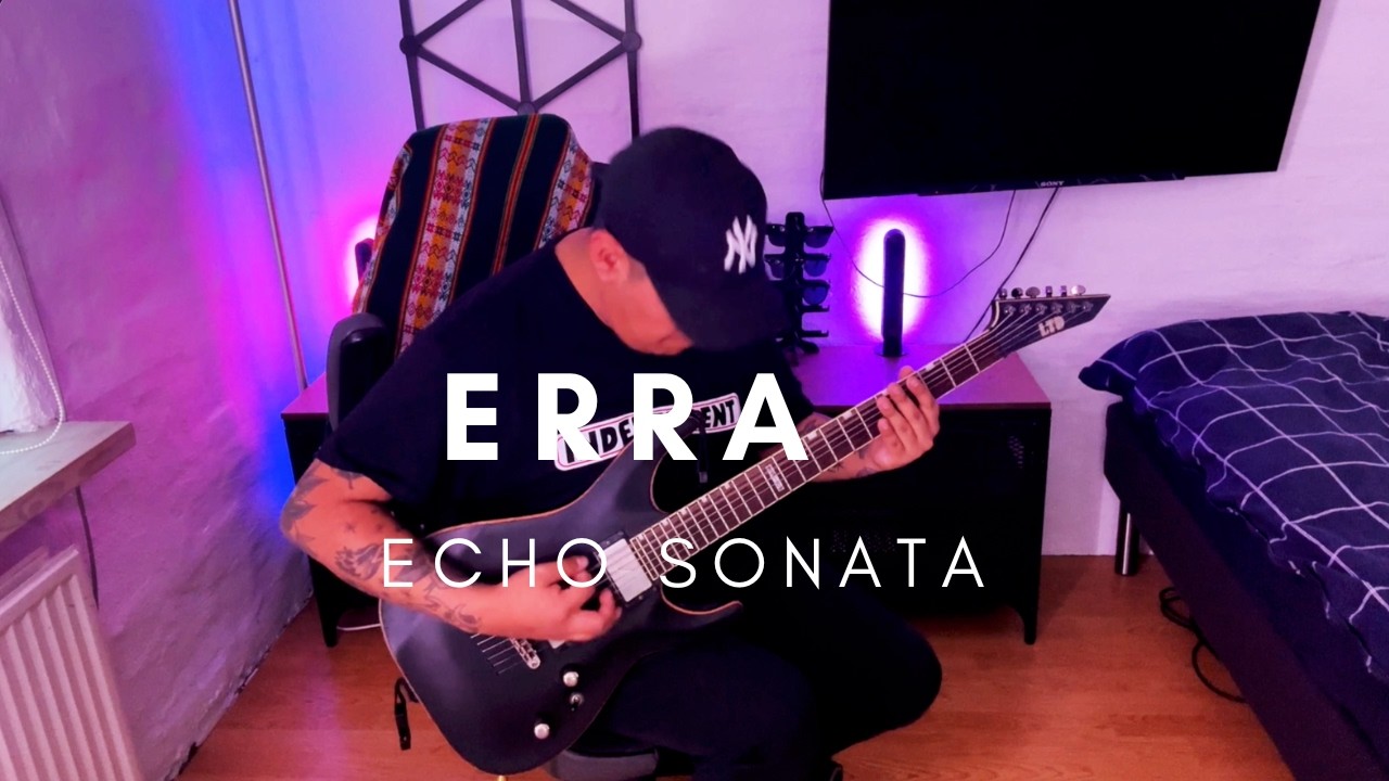 ERRA I ECHO SONATA I (GUITAR COVER)