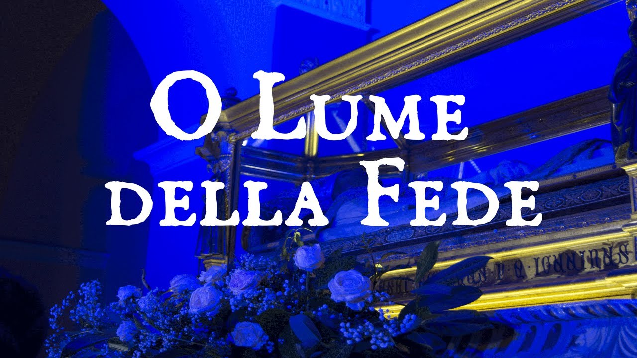 O Lume della Fede