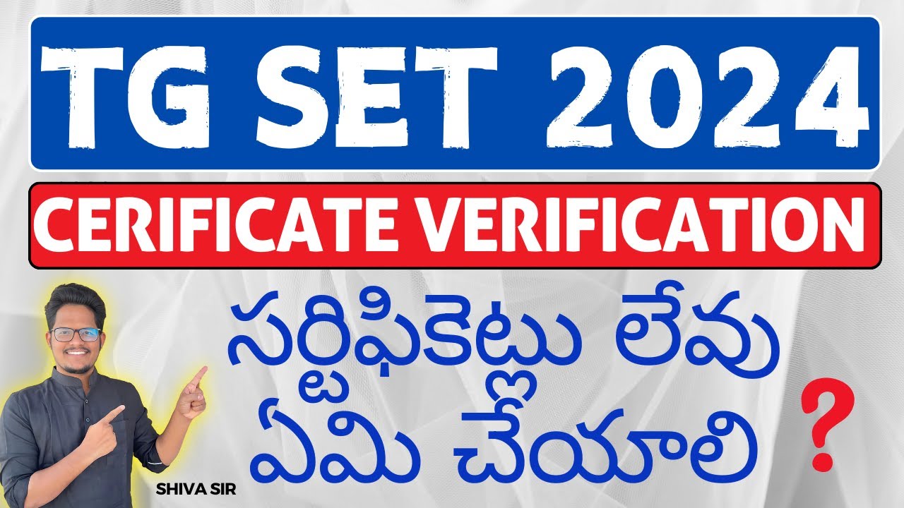 TG SET 2024 Certificate Verification Notice Released | TG SET Update by Shiva sir 