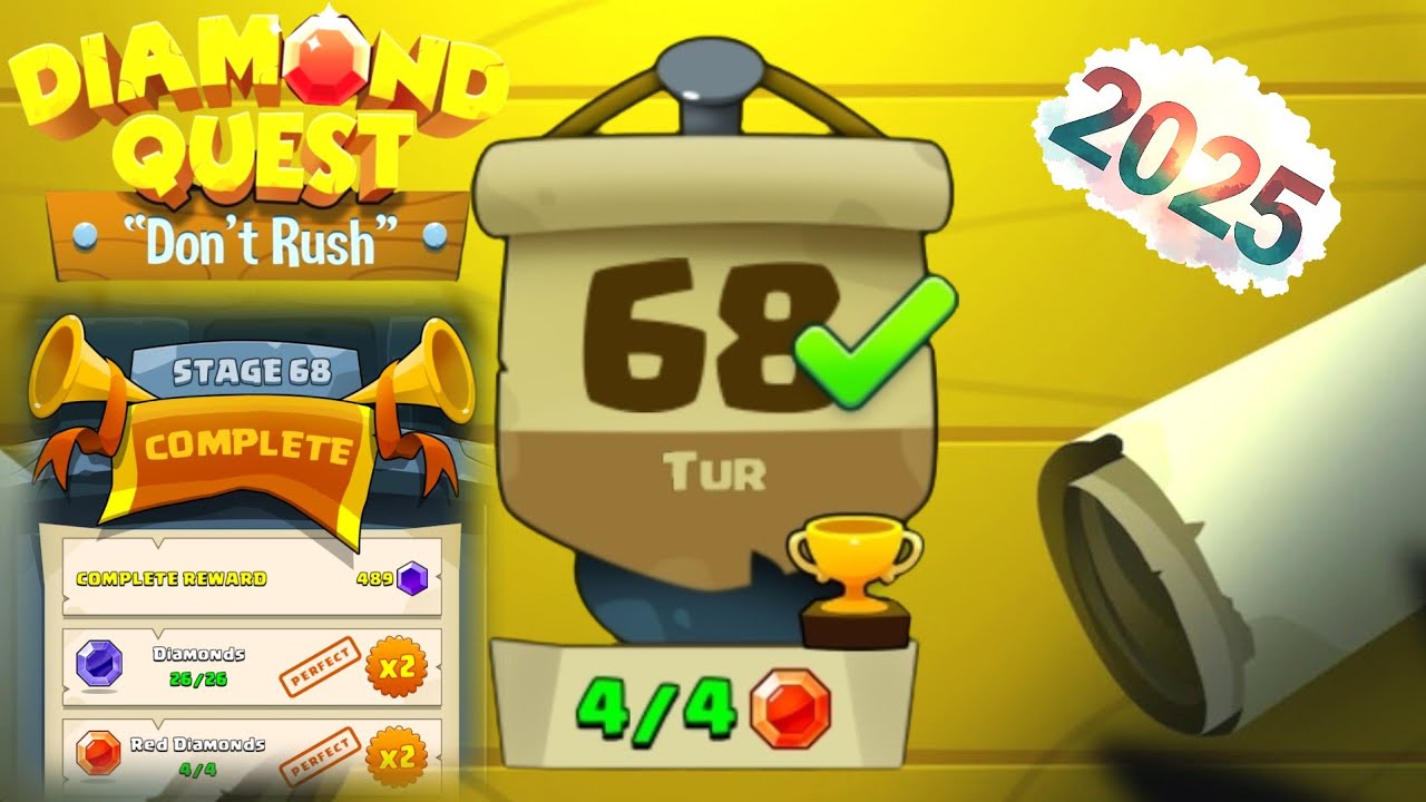 Daily Quest 68 Diamond Quest Don't Rush 2025