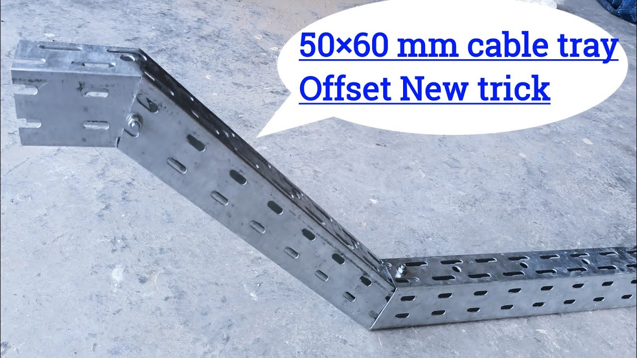 Cable tray offset 45 degree / how to make cable tray_tray offset formula _cable tray 45 degree bend