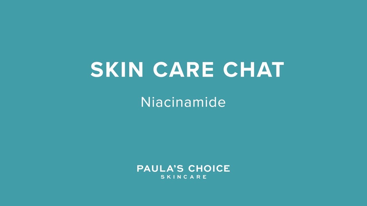 Skin Care Chat With Bryan: Niacinamide