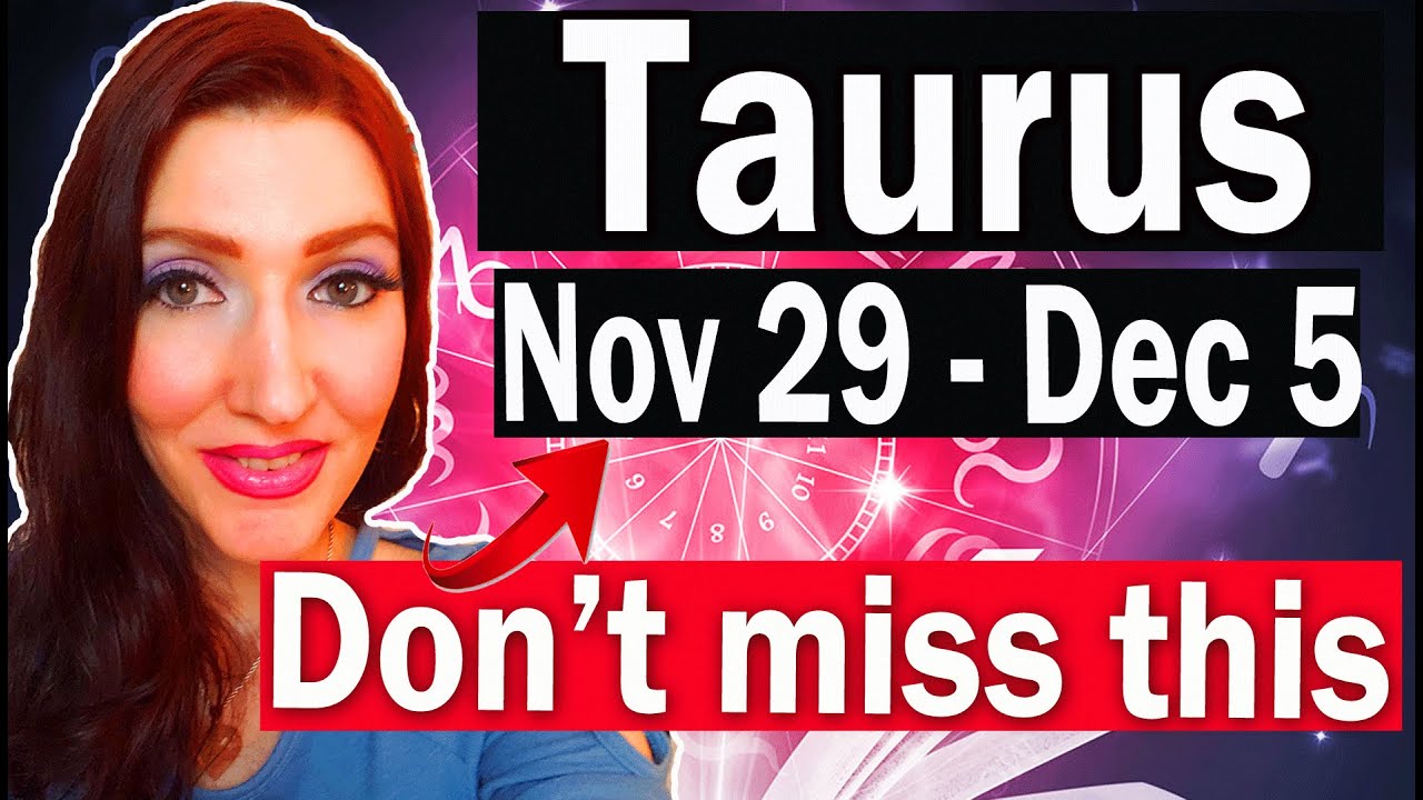 TAURUS UNEXPECTED BIG CHANGES BECAUSE THEY ARE Regretful OF WHAT HAPPEN! NOVEMBER 29 TO DECEMBER 5