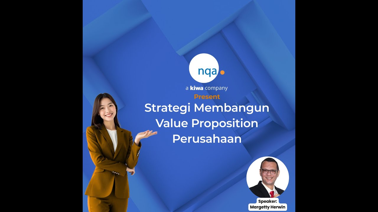 NQA Webinar - Strategi Membangun Value Proposition Perusahaan