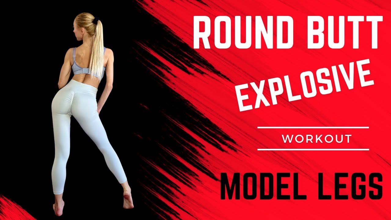MODEL LEGS and ROUND BOOTIE Workout - Butt Lift & Legs Exercise for Lower Body