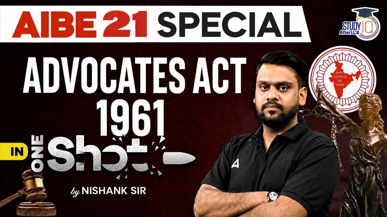 AIBE 21 Rapid Revision | Advocate's Act 1961 in One Shot | AIBE 21 | Nishank Sir