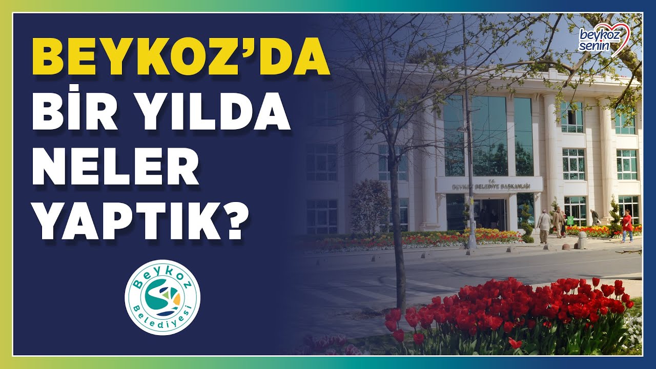 Beykoz'da bir yılda neler yapıldı?