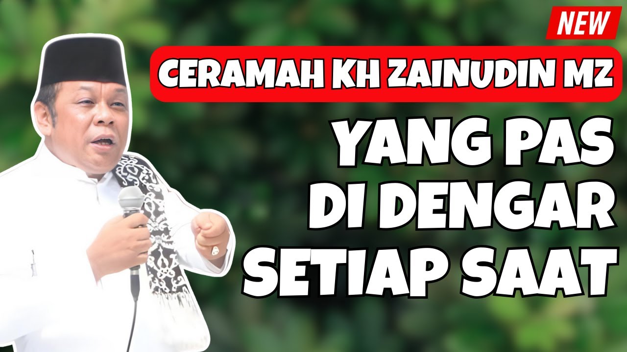 PALING COCOK DI PUTAR SETIAP WAKTU - CERAMAH KH ZAINUDIN MZ TERBARU 2025