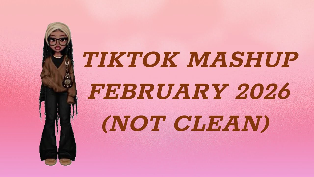 Viral TikTok Mashup 2026 🔥