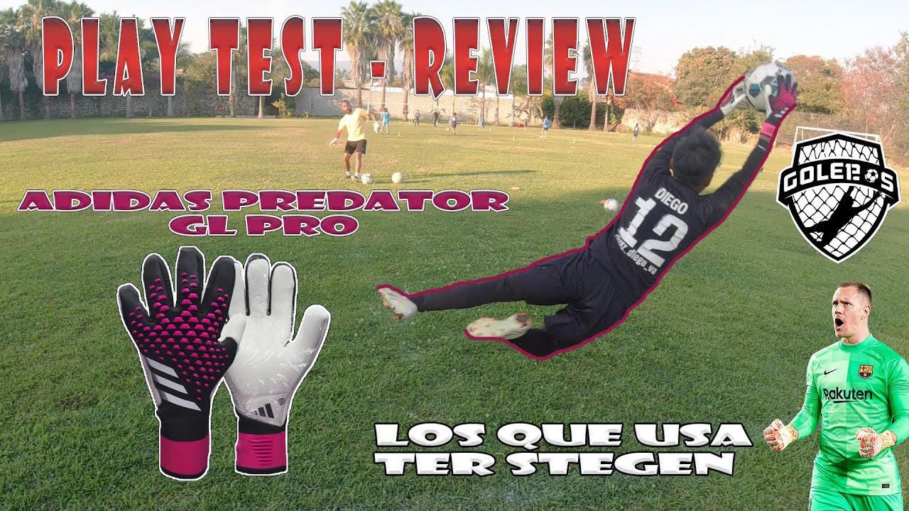 ENTRENO como PROFESIONAL con los GUANTES que USA TER STEGEN   PLAYTEST REVIEW ADIDAS PREDATOR GL PRO